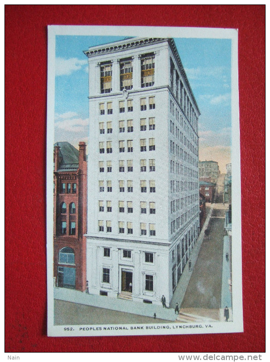 ETATS-UNIS - LYNCHBURG - PEOPLES NATIONAL BANK BUILDING, LYNCHBURG, VA   -