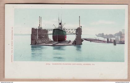 31756 /  ◉ Louisiana-LA MAMMOTH Floting Dry Dock ALGIERS Copyright 1903 By DETROIT PHOTOGRAPHIC Co N°7019