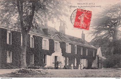 BALLAN . Château de Rochefuret côté Nord