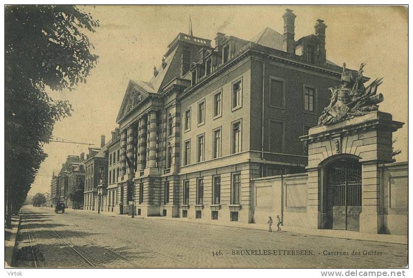Etterbeek :  casernes des guides   (  ecrit 1913 avec timbre )