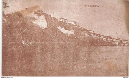 veles , macedoine du nord * CPA