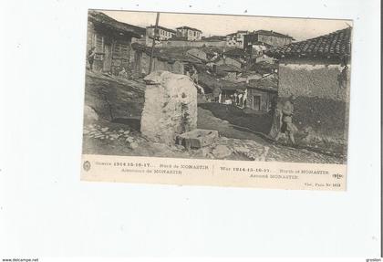 NORD DE MONASTIR (BITOLA MACEDOINE) GUERRE 1914 15 16 17  ALENTOURS DE MONASTIR (MILITAIRES)