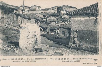 NORD DE MONASTIR - N° 1643 - GUERRE DE 1914-15-16-17 - ALENTOURS DE MONASTIR