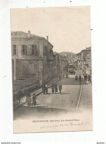 MONASTIR BITOLA MACEDOINE DU NORD (SERBIE)  LA GRAND ' RUE 1918