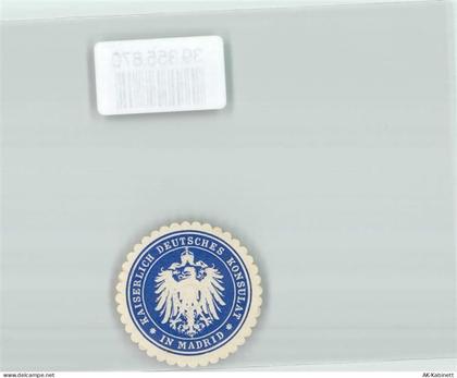 Madrid Siegelmarke Kaiserlich Deutsches Konsulat in Madrid - 39355870