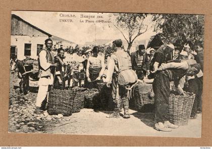 CPA Macédoine du Nord Uskub la place du bazar
