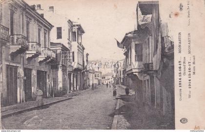 NORTH MACEDONIA - Monastir Bitola, Grand Rue, Guerre 1914-15-16-17, Postcard WWI