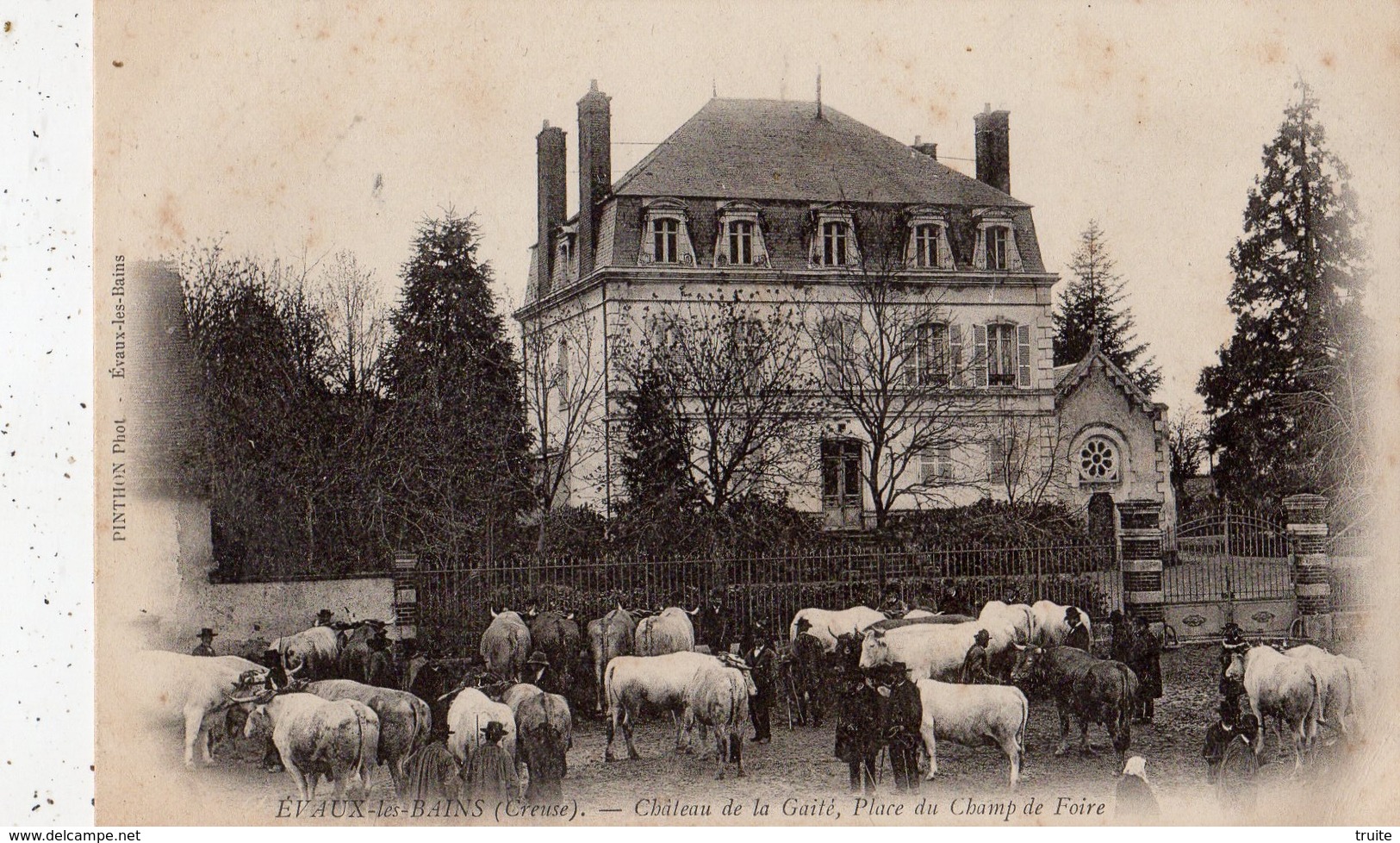 EVAUX-LES-BAINS CHATEAU DE LA GAITE PLACE DU CHAMP DE FOIRE (CARTE PRECURSEUR )