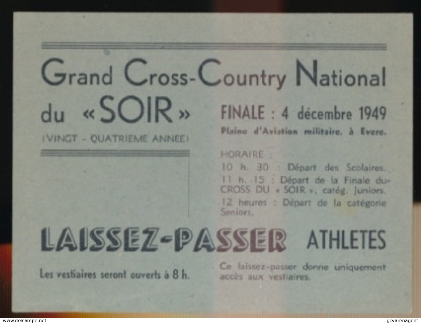 EVERE - GRAND CROSS COUNTRY NATIONAL DU SOIR  FINALE 4 DEC 1949 - LAISSEZ - PASSER ATHLETES  12 X 9 CM