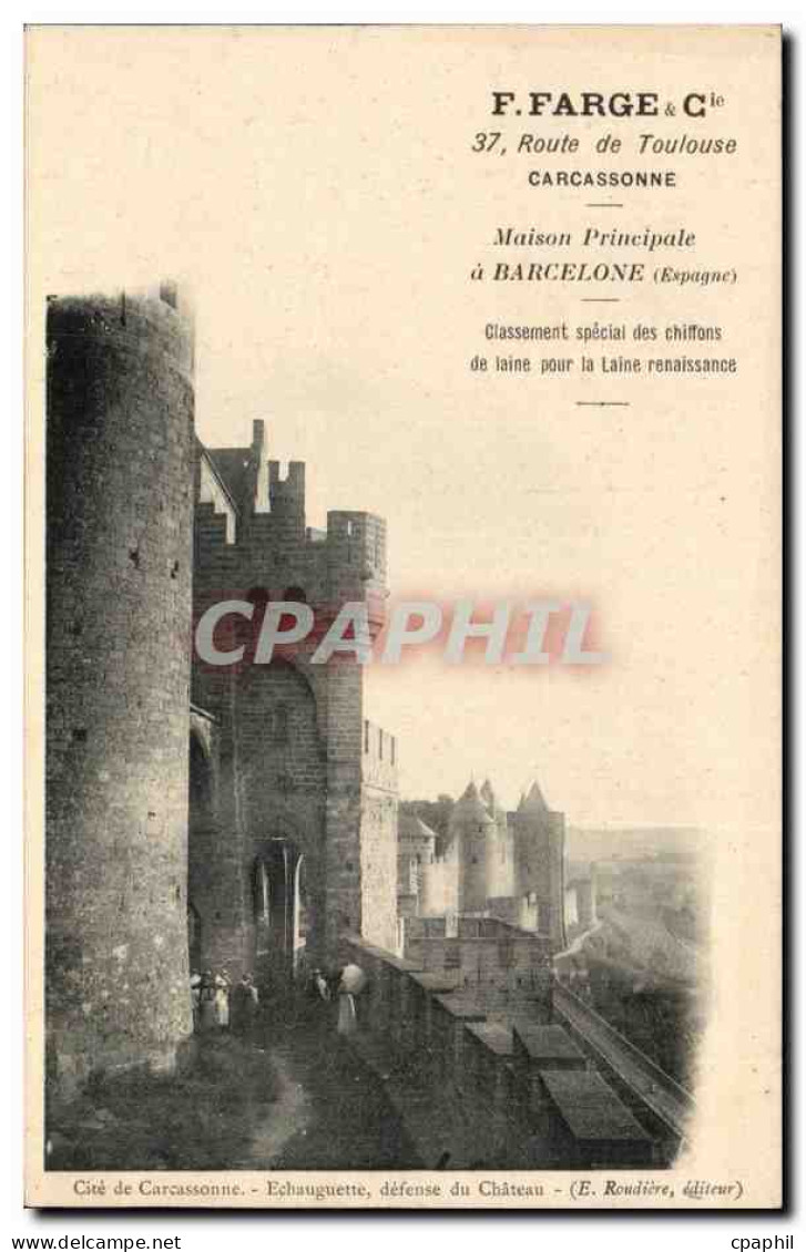 F FArge Route de Toulouse CArcassonne MAison a Barcelone Cite de Carcassonne