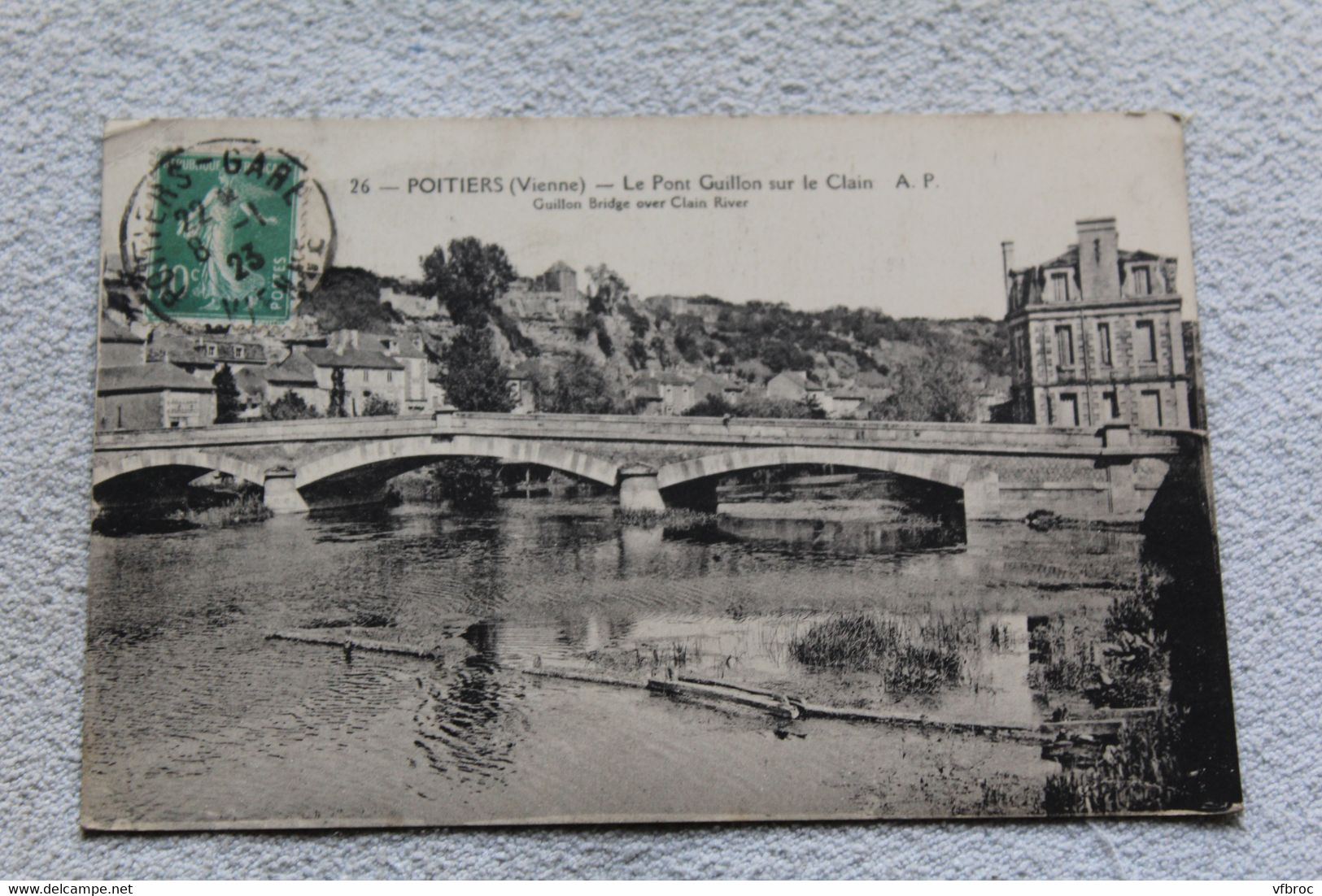 F143, Cpa 1923, Poitiers, le pont Guillon sur le Clain, Vienne 86