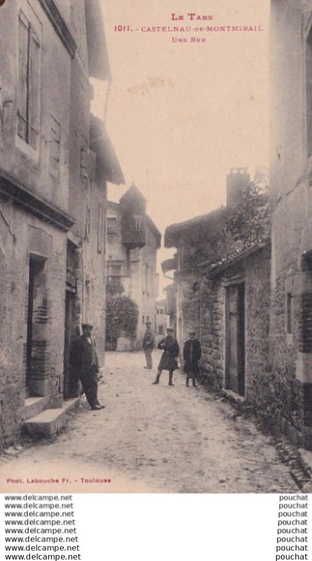 F18-81) CASTELNAU DE MONTMIRAIL (TARN) UNE RUE - ANIMEE - HABITANTS - ( 2 SCANS )