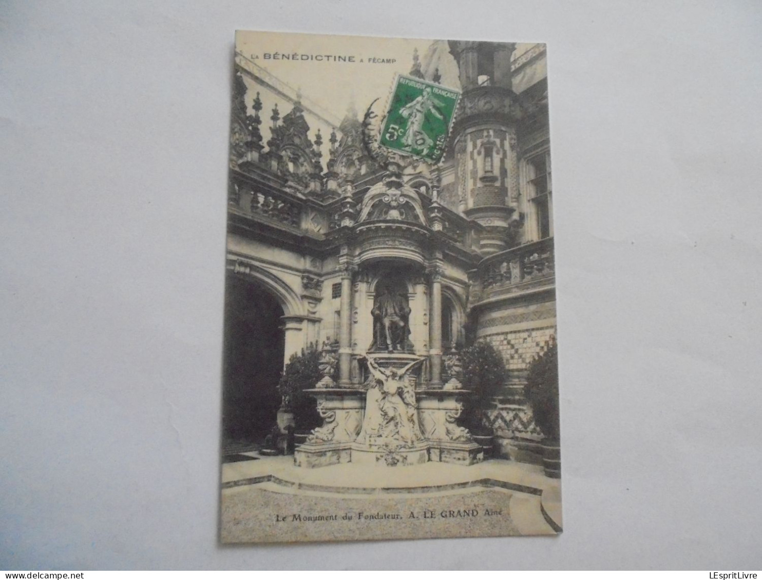 FECAMP La Bénédictine à Fécamp Le Monument du Fondateur A Legrand Aimé Carte Postale