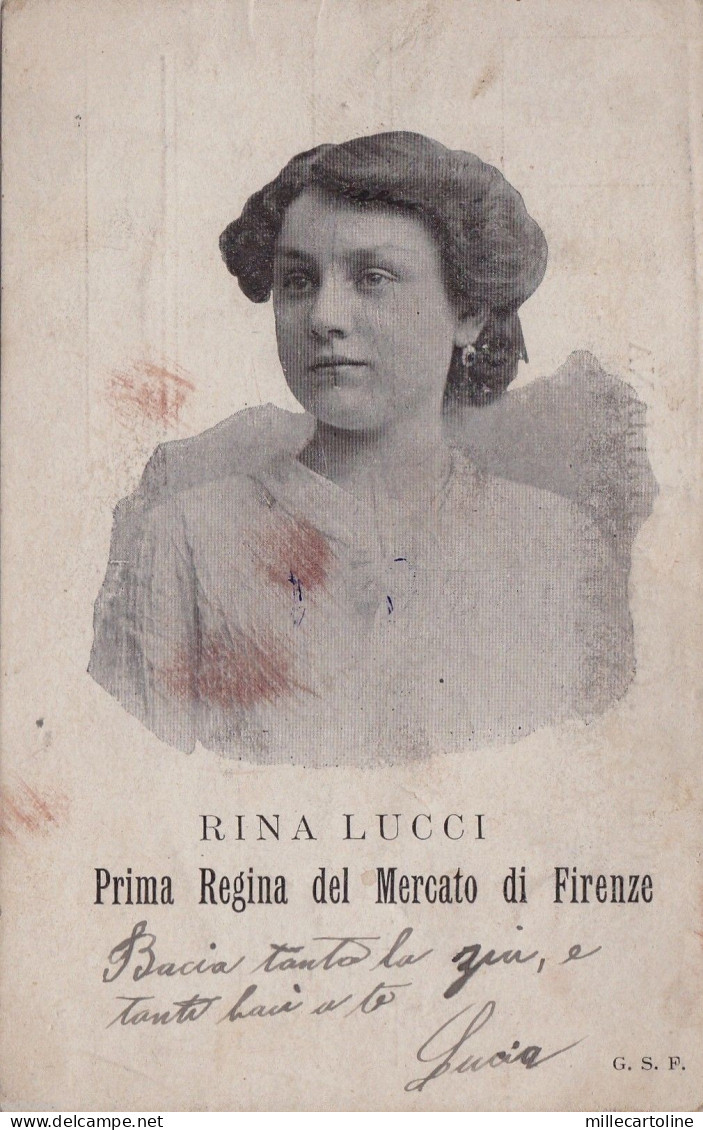 # FIRENZE:  RINA LUCCI - PRIMA REGINA DEL MERCATO DI FIRENZE
