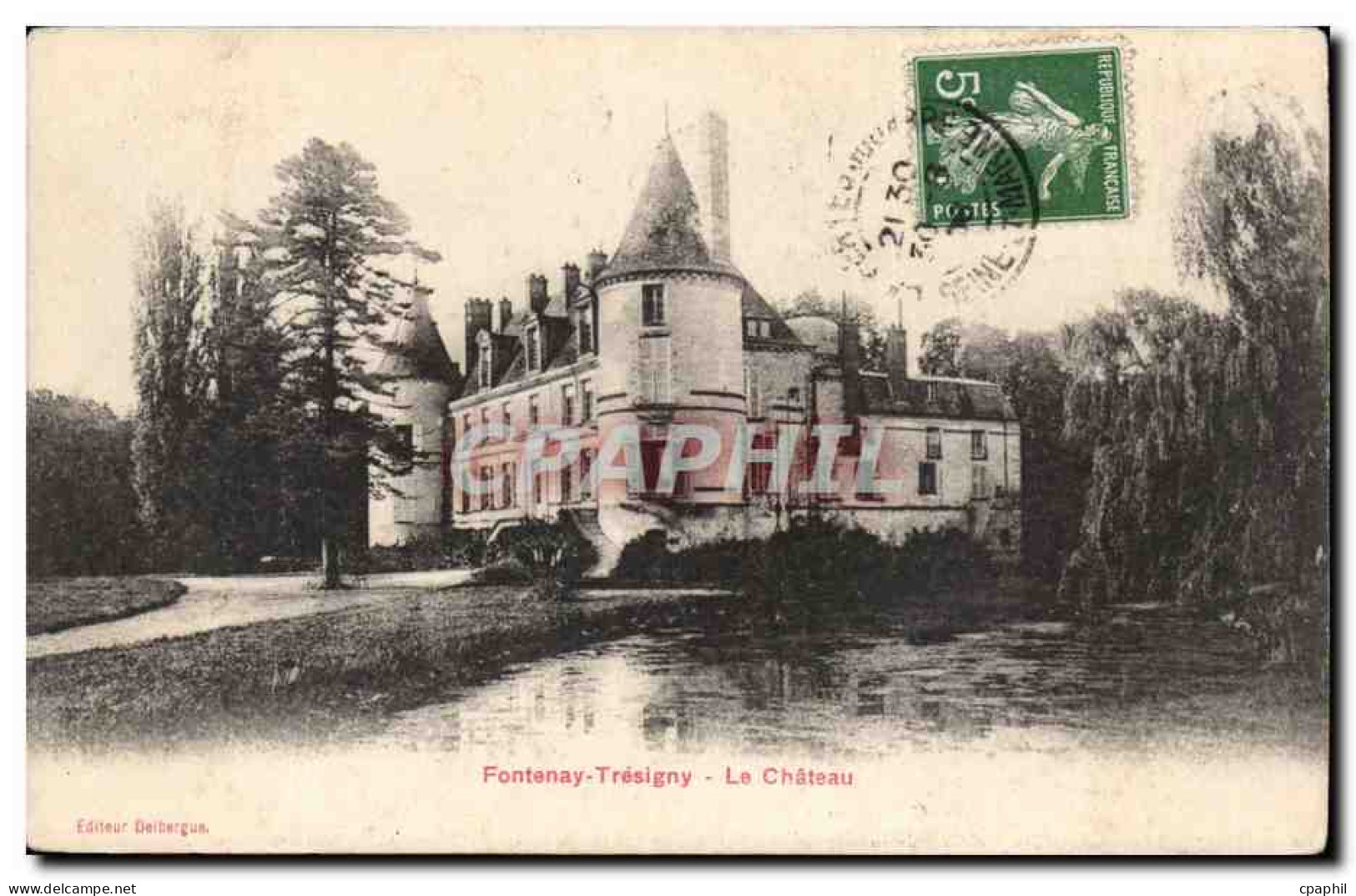 Fontenay - Tresigny - Le Chateau CPA