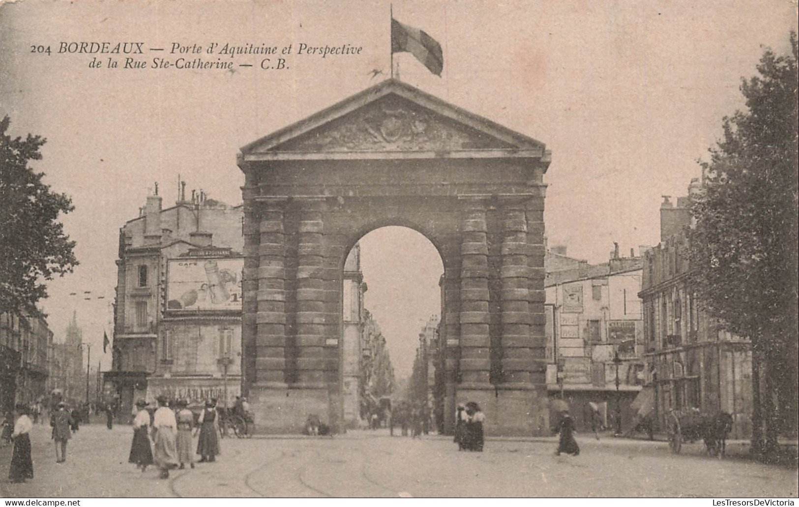 FRANCE - Bordeaux - Porte Aquitaine - Rue Ste Catherine - Animé - CPA