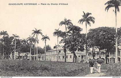 La Guadeloupe Historique - BASSE-TERRE - Place du Champ d'Arbaud - Ed. F. Petit