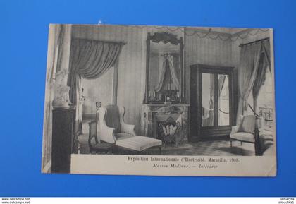 1908 CPA EXPOSITION INTERNATIONALE ÉLECTRICITÉ MARSEILLE-MAISON MODERNE INTÉRIEUR Carte Postale Bouches-du-Rhône 13