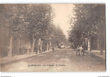 CPA 13 Marseille St Marcel le Village le centre et le tramway
