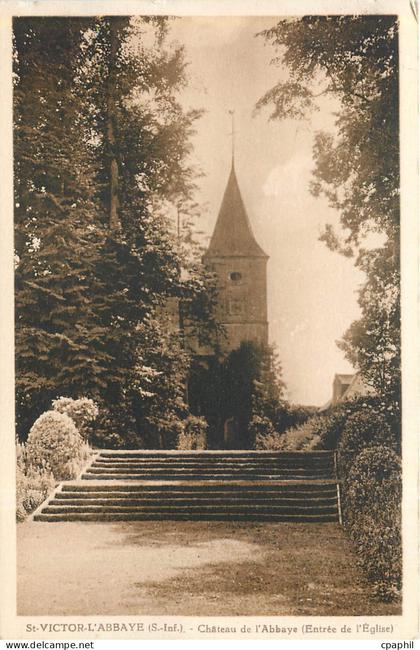 CPA St Victor l'Abbaye S Inf Chateau de l'Abbaye Entree de l'Eglise