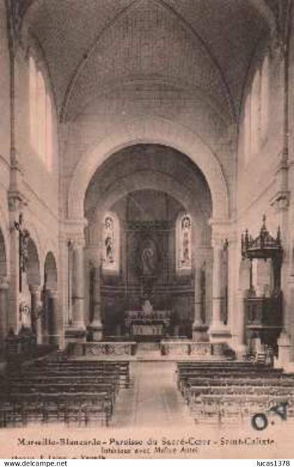 13 / MARSEILLE / BLANCARDE / PAROISSE DU SACRE COEUR / SAINT CALIXTE