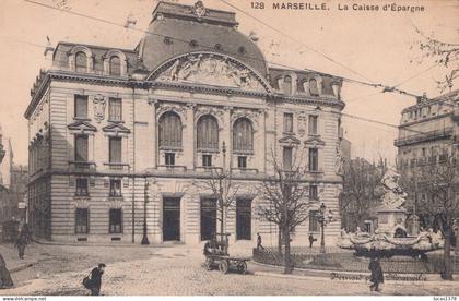 13 / MARSEILLE / EDITEUR BERNARD 128 / LA CAISSE D EARGNE