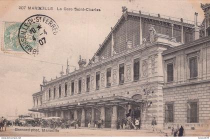 13 / MARSEILLE / EDITEUR BERNARD 307 / GARE SAINT CHARLES