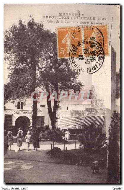 Marseille - Exposition Coloniale 1922 - palais de la Tunisie - Afrique - Africa - CPA