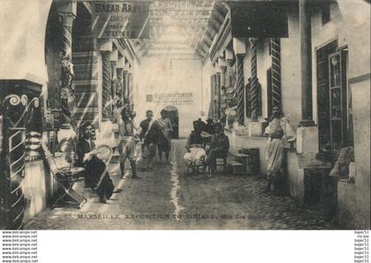 Marseille - Expositions Coloniales - Rue des Souks