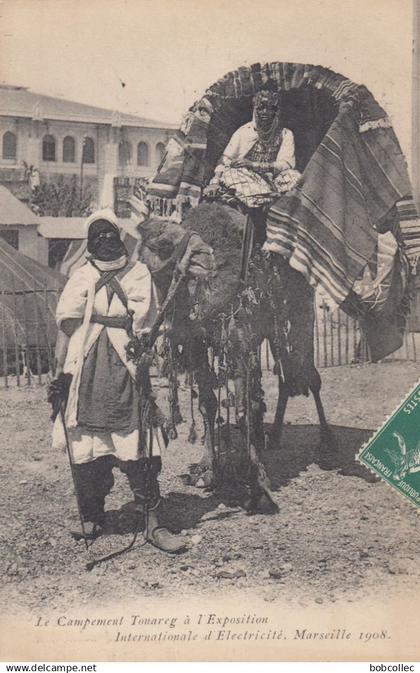 MARSEILLE (Bouches-du-Rhône): Exposition Internationale d'Electricité 1908 - Le Campement Touareg