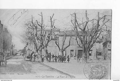13 / MARSEILLE  / LA VALENTINE / LA PLACE DE L EGLISE/ LACOUR 1076