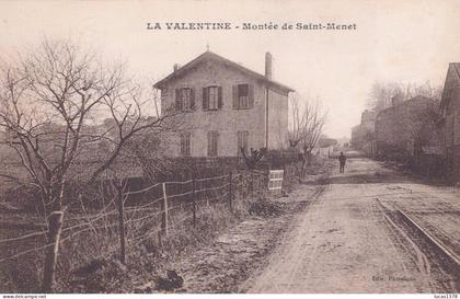 13 / MARSEILLE / LA VALENTINE / MONTEE DE SAINT MENET