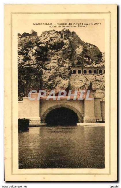CPA Marseille Tunnel du Rove Canal de Marseille