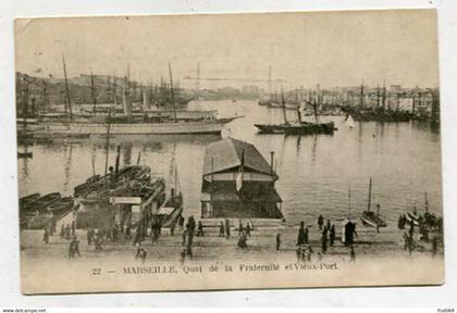 AK 117803 FRANCE - Marseille - Quai de la Fraternité et Vieux-Port