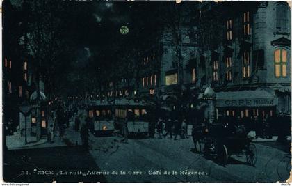 CPA "Nice La nuit " Avenue de la Gare - Café de la Régnce (203355)