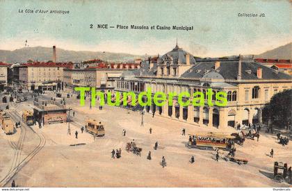 CPA NICE PLACE MASSENA ET CASINO MUNICIPAL TRAM
