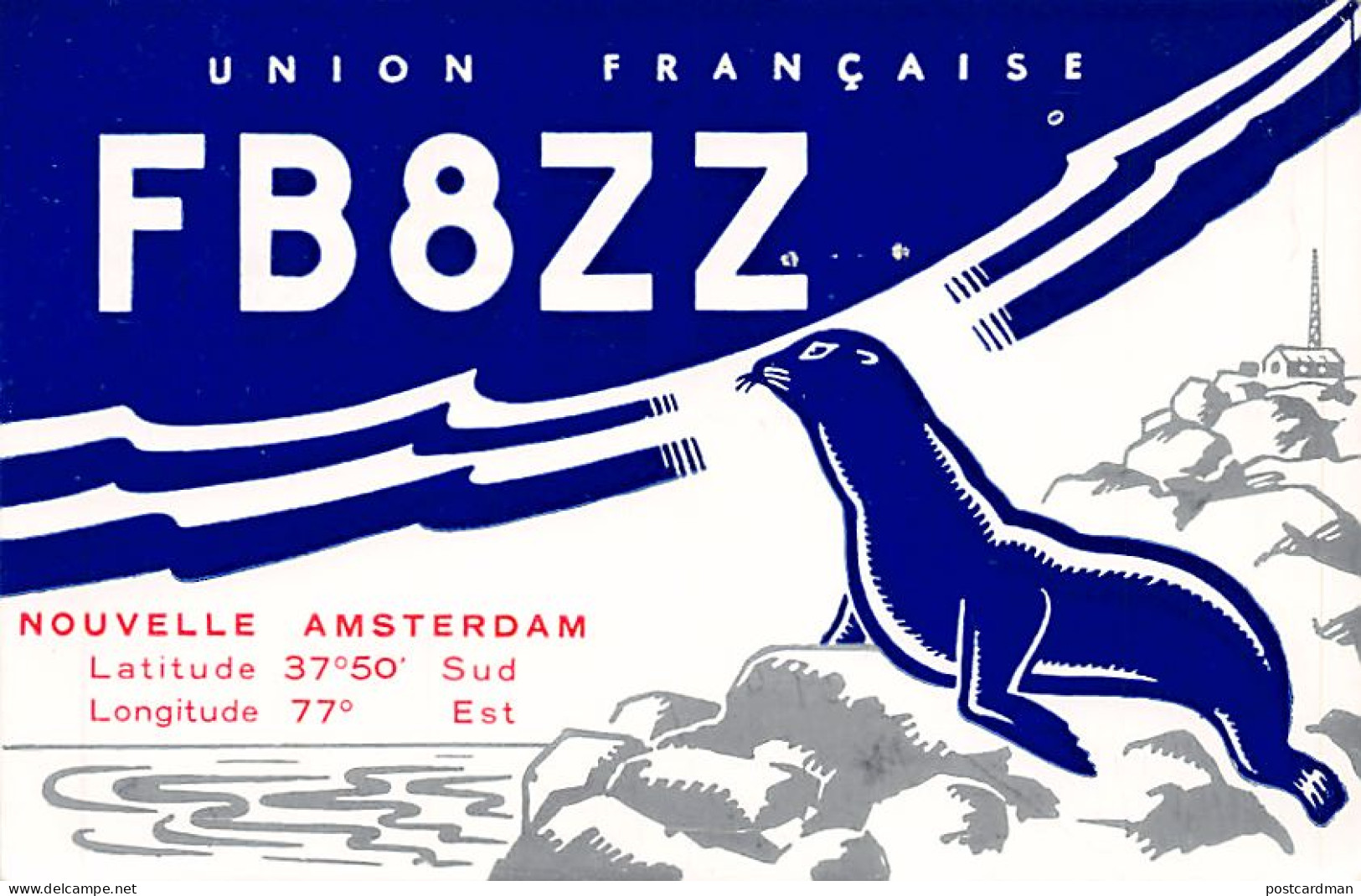 France - TAAF - Terres Australes Antarctiques Françaises - NOUVELLE AMSTERDAM - Carte Q.S.L. Radio Année 1959 - Ed. Soci