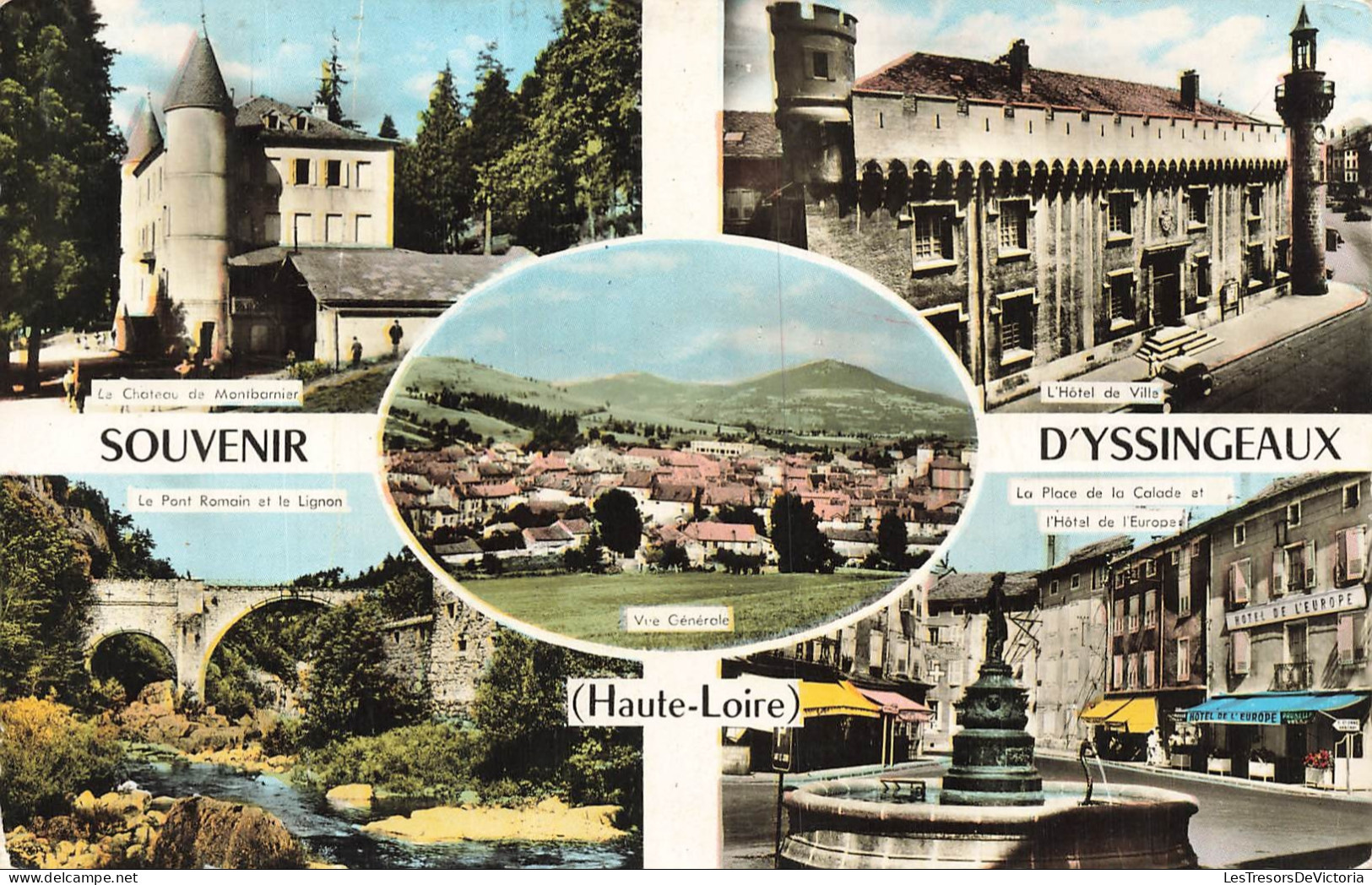 FRANCE - Yssingeaux - Hôtel de ville - Château - Pont Romain - Place - CP