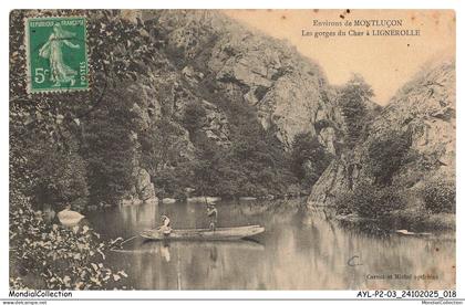 AYLP2-0124-03 - Environs de MONTLUCON - Les gorges du cher a LIGNEROLLE