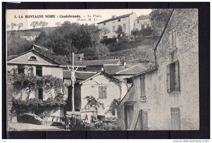 11 - La Montagne Noire - Caudebronde - La Place