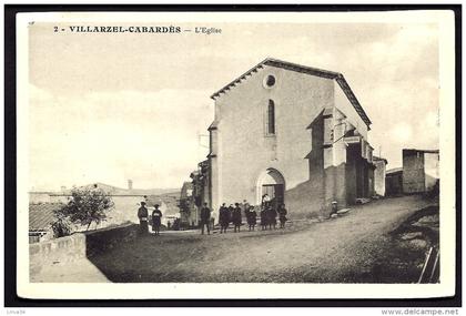 CPA ANCIENNE- FRANCE- VILLARZEL-CABARDES (11)- L'EGLISE EN TRES GROS PLAN AVEC ANIMATION