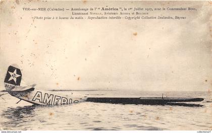 14-VER-SUR-MER-  AMERISSAGE DE L'AMERICA- LE 1er JUILLET 1927 AVEC LE COMMANDANT BYRD LIEUTENANT NOVILLE AVIATEUR...