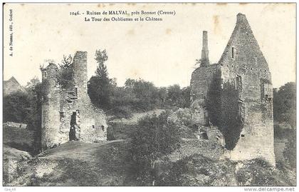 Creuse- Ruines de Malval, près Bonnat -La Tour des Oubliettes et le Château.