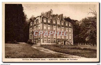 CPA Environs de Gaillon Aubevoye Chateau de Tournebut