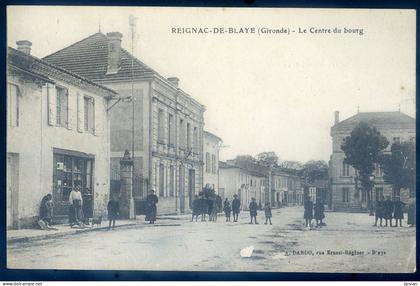 cpa du 33 Reignac de Blaye -- le centre du Bourg     MAI24-07