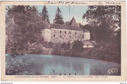 36 - INDRE - LOURDOUEIX ST MICHEL - CHATEAU DU PLAIX-JOLIET - château féodal