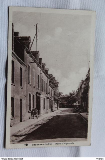 Cpa 1949, Orsennes, route d'Aigurande, Indre 36