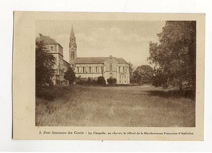Bouguenais  LOIRE AT PETIT SEMINAIRE  DES COUETS LA CHAPELLE AU CHEVET LE TILLEUL DE LA BIENHEUREUSE FRANCOISE D'AMBOISE
