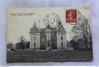Cpa 1910, Virey, château Les Champs, environs de saint Hilaire du Harcouet, Manche 50