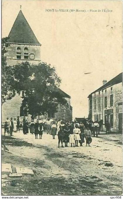 52.PONT LA VILLE.PLACE DE L'EGLISE.&sect &sect